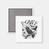 Gothic Crow F-Caw-F Humor Funny Essential Retro Cl Magneet (Voorkant / Achterkant)