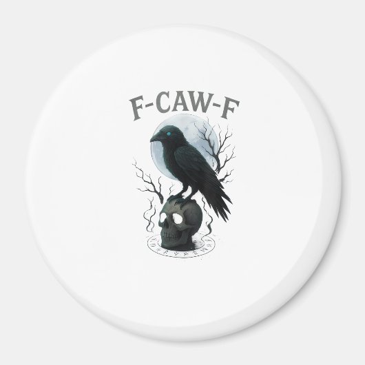 Gothic Crow F Caw F Raven Skull Halloween Graphic Magneet (Voorkant)