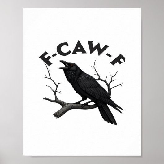 Gothic Crow Funny F-Caw-F Humor Essential Creative Poster (Voorkant)