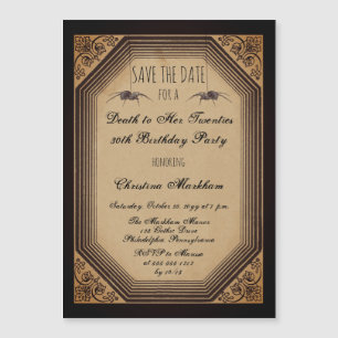 Gothic Deco Death to her 20s Birthday Party Save T Magnetische Uitnodiging