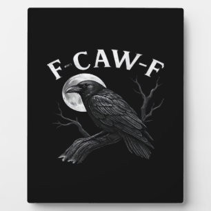 Gothic F-Caw-F Humor Grappige Kraai Fotoplaat