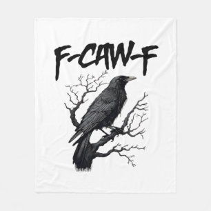 Gothic F-Caw-F Humor Kraai Grappig Essentieel Cool Fleece Deken