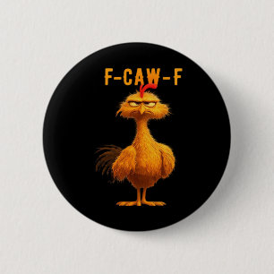 Gothic F-Caw-F Kraai Grappige Humor Ronde Button 5,7 Cm