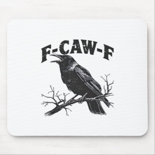 Gothic Kraai Humor F-Caw-F Grappig Essentieel Muismat