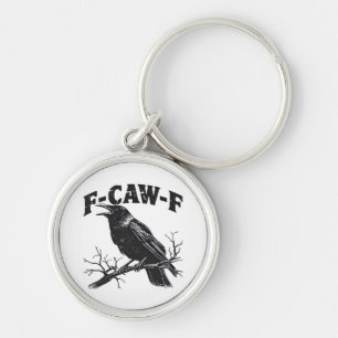 Gothic Kraai Humor F-Caw-F Grappig Essentieel Sleutelhanger