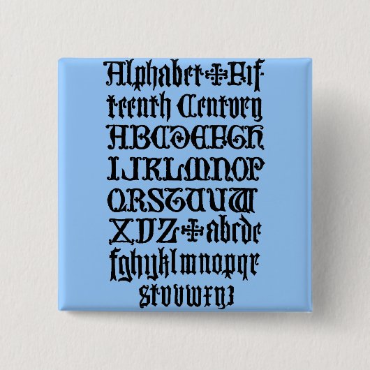 Gothic Letters Button (Voorkant)