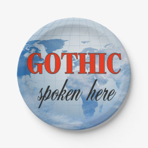 Gothic sprak hier troebele aarde papieren bordje