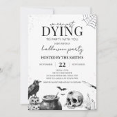 Gothique Mourir à la fête Halloween Invitation (Devant)