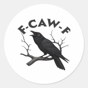 Gothische Kraai Grappige F-Caw-F Humor Essentiële  Ronde Sticker