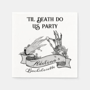 Gotische bruid of Die Til Death Bachelorette Weeke Servet