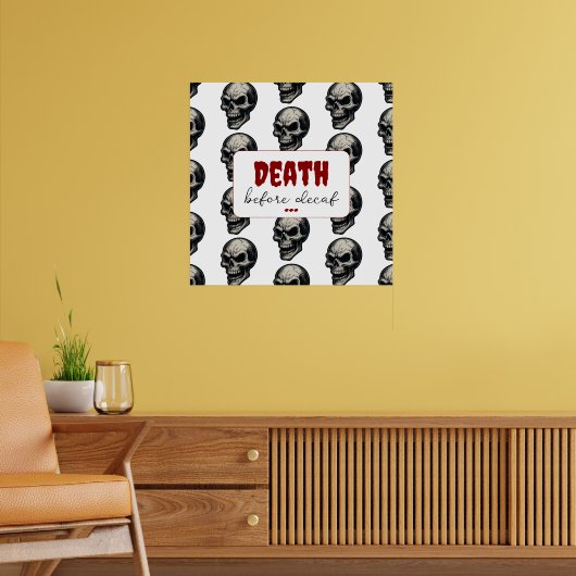 Gotische schedel ‘Dood voor decaf’ | Spooky Funny  Poster (Woonkamer 2)