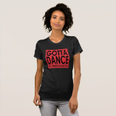 Gotta Dance pet sleeve T-shirt (Voorkant volledig)
