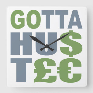 GOTTA HUSTLE/HU$T£ aangepaste muur klok
