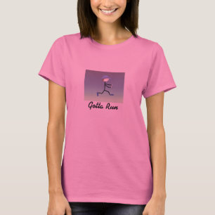 Gotta Run T-shirt