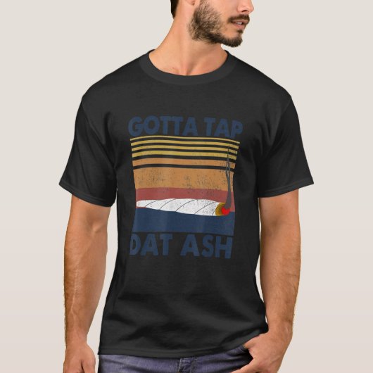 Gotta Tap Data Ash 1 T-shirt (Voorkant)