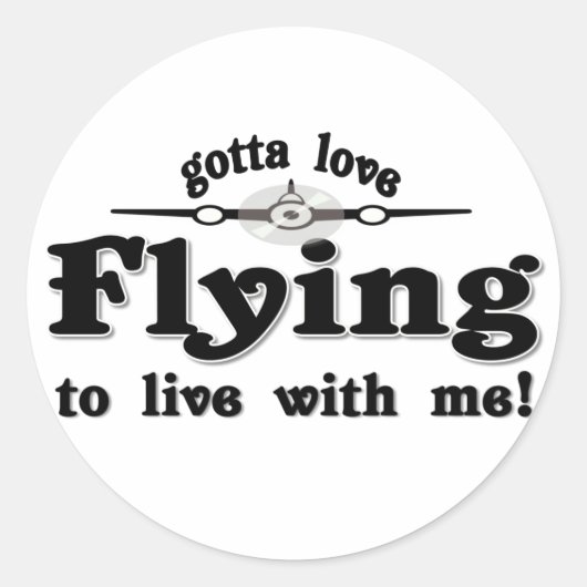 gottaloveflying ronde sticker (Voorkant)