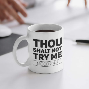 Gou Shalt probeer me niet Koffiemok