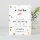 Goud Folie We Still Do | 25-jarige huwelijksverjaa Kaart (Staand voorkant)