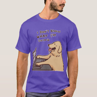 Goud retriever aan het werk Ik weet niet wat ik do T-shirt