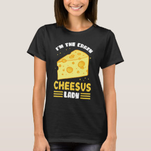 Gouda Cheesus Lady Cheese Gouda 2 T-shirt