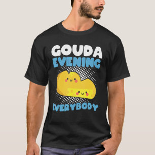 Gouda Evening Iedereen T-shirt