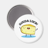 Gouda Luck Funny Cheese Pun Magneet (Voorkant / Achterkant)