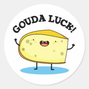 Gouda Luck Funny Cheese Pun Ronde Sticker