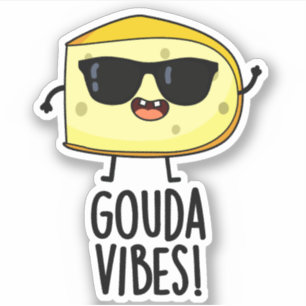 Gouda Vibes Grappige Kaas Punt Sticker