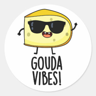 Gouda Vibes Grappige Kaasgrap Ronde Sticker