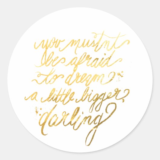 Gouden "Dream Bigger" Stickers (Voorkant)