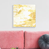 Gouden Glitzy Wit Marmer Doe wat je gelukkig maakt Canvas Afdruk (Insitu (Woonkamer))