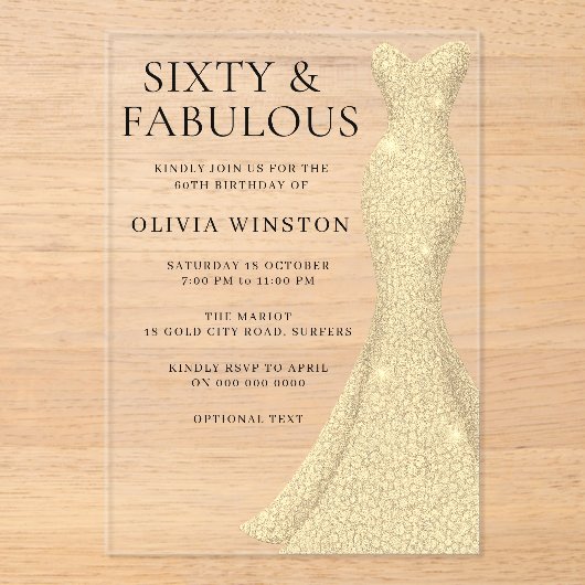 Gouden jurk Elegant Sixty & Fabulous 60ste verjaar Acryl Uitnodigingen (Voorkant)