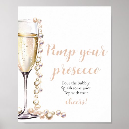 Gouden Parels en Prosecco Pimp Uw Prosecco Mimosa Poster (Voorkant)