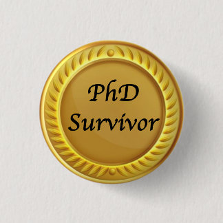 Gouden "PhD overlevende" badge Ronde Button 3,2 Cm