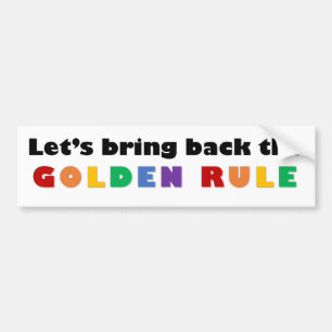 Gouden Regel - bumpersticker