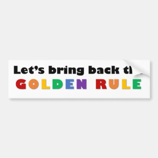 Gouden Regel - bumpersticker