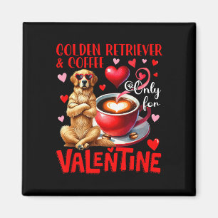 Gouden Retriever En Koffie Alleen Voor Valentijnsg Magneet