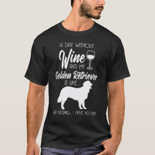 Gouden Retriever En Wijn Kleding Wijn Design T-shirt