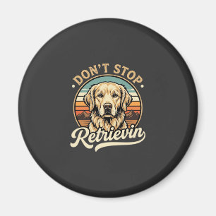 Gouden Retriever Hond Stop Niet Met Opvragen Magneet