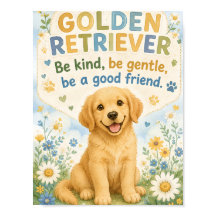 Gouden retriever wees aardig Poster
