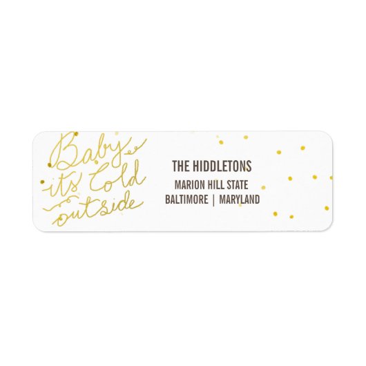 Gouden Typografie Baby Zijn Koude Buiten Script Etiket (Voorkant)