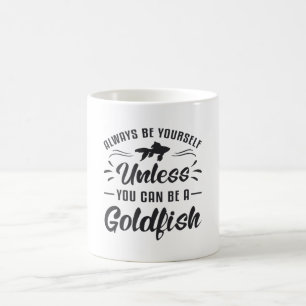 Goudvissen tenzij je een goudvisdiervis kunt zijn koffiemok