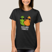 Gourd Vibes Funny Veggie Pun Dark BG T-shirt (Voorkant)