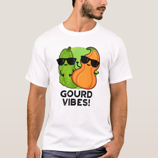 Gourd Vibes Funny Veggie Pun T-shirt (Voorkant)