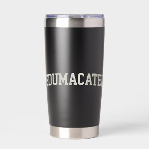 Gourde Isotherme Cadeau de remise de diplôme universitaire Sarcasme