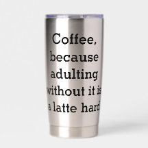 Café, parce que devenir adulte sans ça c'est vache