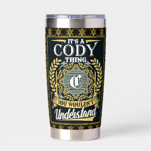 Gourde Isotherme C'est une chose de Cody que vous ne pourriez pas c