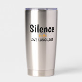 Gourde Isotherme Conception de citation Silence est mon langage de  (Extérieur)