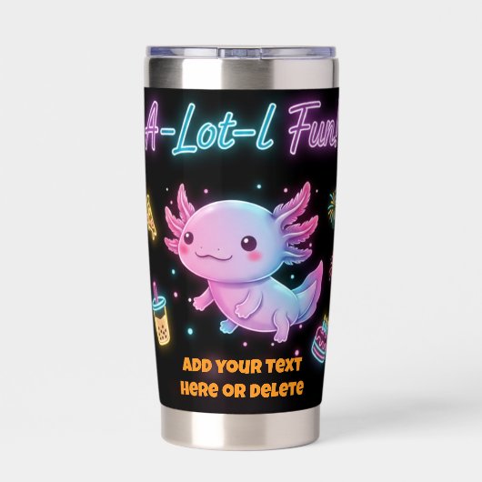 Gourde Isotherme Custom Neon Axolotl A-Lot-l Fun Tumbler (Couvercle)