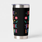 Gourde Isotherme Drive safe someone loves you (Gauche)